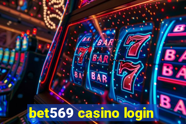 bet569 casino login